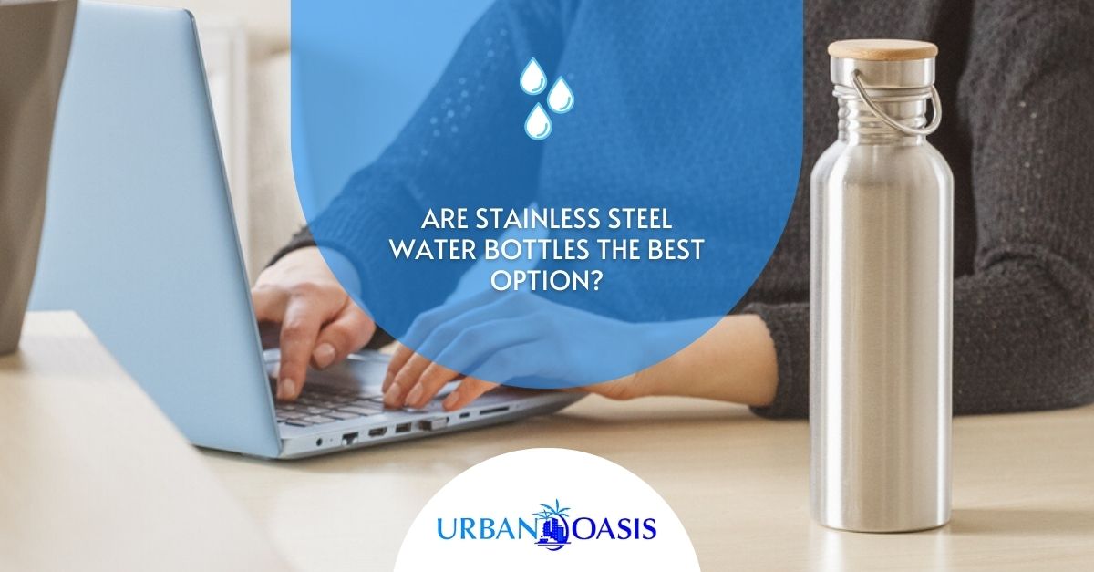 stainless steel water